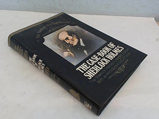 The Case-book of Sherlock Holmes