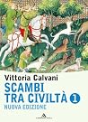 Scambi tra civiltà vol. 1 Scambi tra civiltà vol. 1