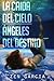 LA CAÍDA DEL CIELO: ÁNGELES...