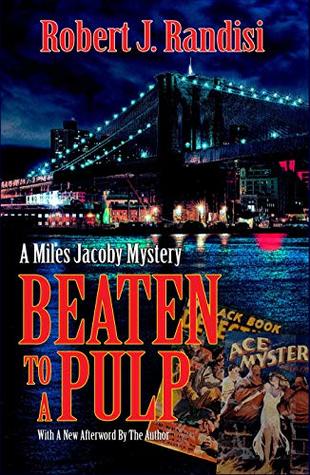 Beaten To A Pulp (Miles Jacoby Book 2)