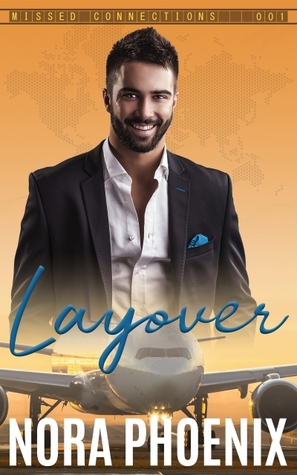 Layover (Missed Connections #1)