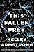This Fallen Prey: A Rockton Novel (Casey Duncan Novels, 3)