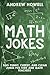 Math Jokes: 500+ Funny, Che...