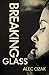 Breaking Glass