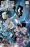 Hunt For Wolverine: Dead Ends (2018) #1