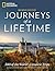 Journeys of a Lifetime: 500 of the World's Greatest Trips
