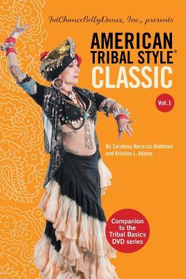 American Tribal Style(R) Classic: Volume 1