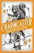 Charmcaster (Spellslinger #3)