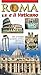 Roma e il Vaticano: Guida della Citta Suddivisa in 11 Zone con Informazioni Utili Aggiornate (Per Scoprire la Roma Antica, Cristiana e Moderna (Italian Edition)