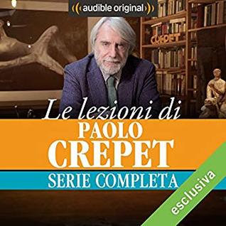 Le lezioni di Paolo Crepet