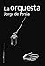 La orquesta (Alianza música...