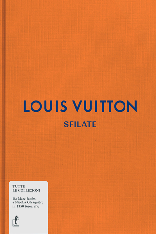 Louis Vuitton : sfilate : tutte le collezioni