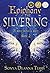 The Silvering (Epiphany #2)