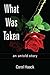 What was Taken: an untold s...
