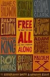 Free All Along: T...