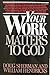 Your Work Matters To God by Doug Sherman