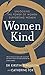 Women Kind: Unlocking the P...