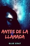 Antes de la Llamada (Spanish Edition) Book cover for Antes de la Llamada (Spanish Edition)