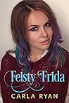 Feisty Frida by Carla Ryan