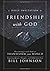Daily Invitation to Friendship with God, A