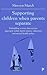 Supporting Children when Parents Separate: Embedding a Crisis Intervention Approach within Family Justice, Education and Mental Health Policy