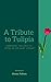 A Tribute to Tulipia