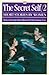 The Secret Self: Short Stories by Women: v. 2 (Everyman Fiction)