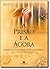 A Prisão e a Ágora by Marcelo Lopes De Souza