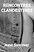 Rencontres clandestines (2 Plumes pour 2 Amants) by June Summer