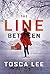 The Line Between (The Line ...