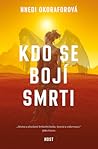 Kdo se bojí smrti by Nnedi Okorafor