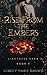 Rise from the Embers (Light...