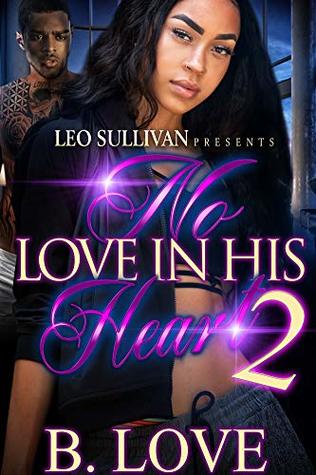 No Love In His Heart 2: The Finale (Kindle Edition)