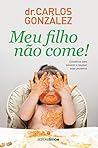 Meu filho não come!