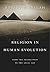 Religion in Human Evolution by Robert N. Bellah