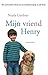 Mijn vriend Henry by Nuala Gardner