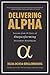 Delivering Alpha: Lessons from 30 Years of Outperforming Investment Benchmarks