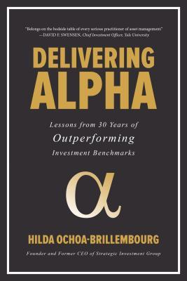 Delivering Alpha: Lessons from 30 Years of Outperforming Investment Benchmarks