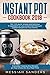 Instant Pot Cookbook 2018 by Messiah Sanders