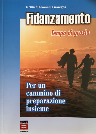 Fidanzamento - Tempo di grazia
