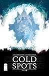 Cold Spots #4 by Cullen Bunn