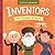 Inventors Who Changed the World (People Who Changed the World)