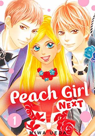 Peach Girl NEXT, Vol. 1 (Kindle Edition)