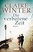 Die verbotene Zeit by Claire Winter