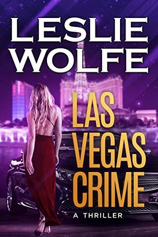 Las Vegas Crime (Baxter and Holt, #3)