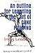 An Outline for Learning the...
