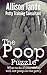 The Poop Puzzle: What to do...