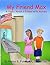 My Friend Max: A Story About a Friend with Autism