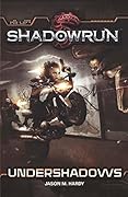 Shadowrun: Undershadows