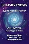 Self-Hypnosis: Key to your Inner Power